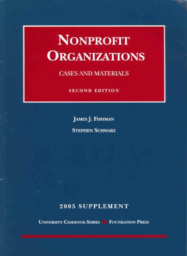 Imagen de archivo de Nonprofit Organizations Cases and Materials 2nd Ed, 2005 Supplement a la venta por HPB-Red