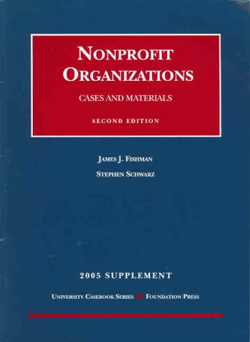 Stock image for Nonprofit Organizations Cases and Materials 2nd Ed, 2005 Supplement for sale by HPB-Red