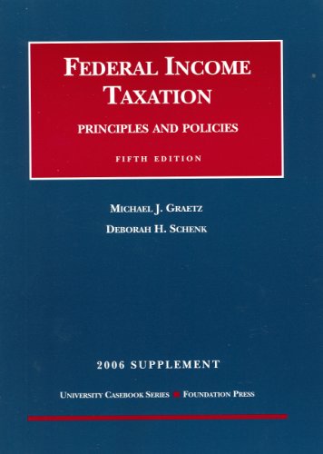 Beispielbild fr Graetz And Schenks Federal Income Taxation, Principles And Policies 2 zum Verkauf von Hawking Books