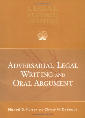 Imagen de archivo de Adversarial Legal Writing and Oral Argument (University Casebook Series) a la venta por Open Books