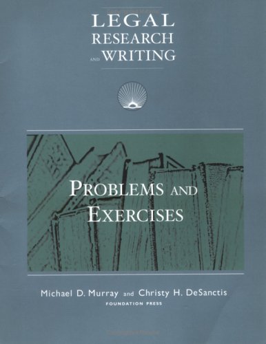 Imagen de archivo de Legal Research And Writing: Problems and Exercises a la venta por The Book Spot