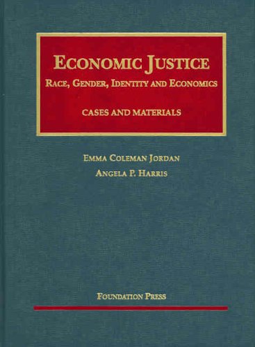 Beispielbild fr Economic Justice: Race, Gender, Identity and Economics: Cases and Materials zum Verkauf von ThriftBooks-Atlanta