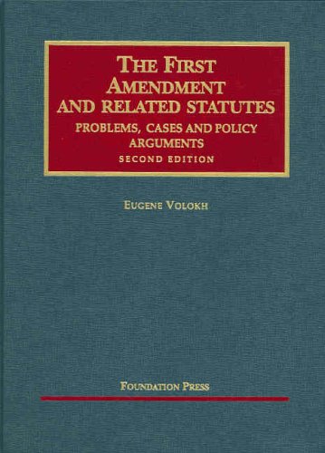 Beispielbild fr The First Amendment and Related Statutes, Problems, Cases and Policy Arguments, 2nd ed zum Verkauf von Wonder Book