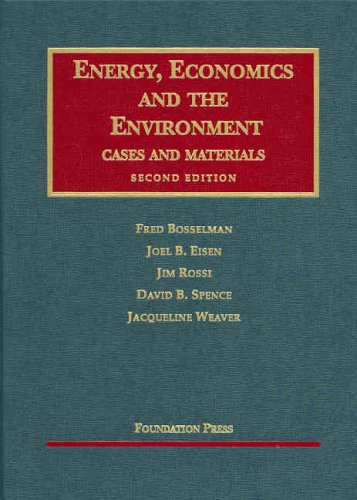 Beispielbild fr Energy, Economics and the Environment, Second Edition (University Casebook Series) zum Verkauf von dsmbooks