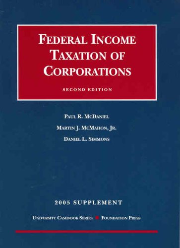 Imagen de archivo de Federal Income Taxation of Corporations 2005 Supplement a la venta por Ergodebooks