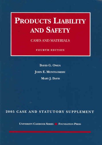 Beispielbild fr Products Liability and Safety: Cases and Materials -- 2005 Case and Statutory Supplement zum Verkauf von HPB-Red