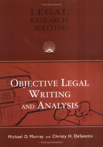 Imagen de archivo de Objective Legal Writing and Analysis (University Casebook Series) a la venta por BookHolders