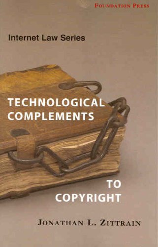 Stock image for Internet Law Technological Complements to Copyright for sale by Ergodebooks