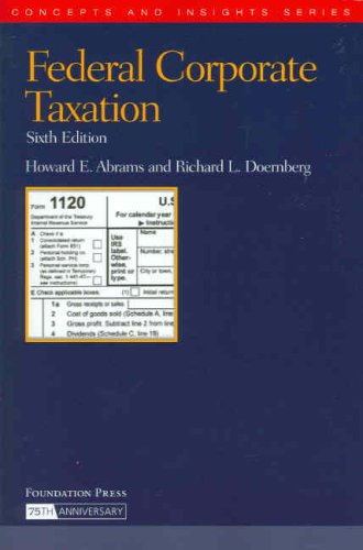 Imagen de archivo de Federal Corporate Taxation (Concepts and Insights) a la venta por Ergodebooks