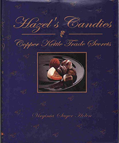 Beispielbild fr Hazel's Candies Copper Kettle Trade Secrets zum Verkauf von Books Unplugged