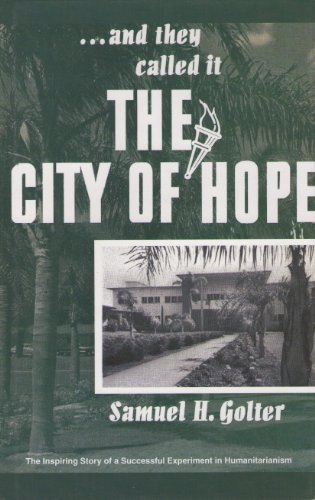 Imagen de archivo de The City of Hope (And They Callled it.) a la venta por ThriftBooks-Atlanta