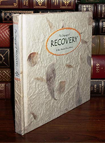 9781587860010: The Language of Recovery: A Blue Mountain Arts Collection (Language of Series)