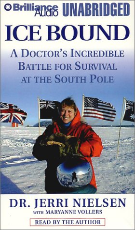 9781587880124: Ice Bound: A Doctor's Incredible Battle for Survival at the South Pole