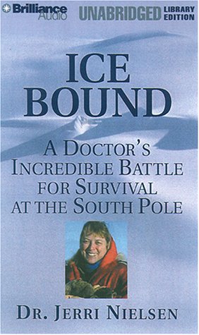 Imagen de archivo de Ice Bound: A Doctor's Incredible Battle for Survival at the South Pole a la venta por JARBOOKSELL