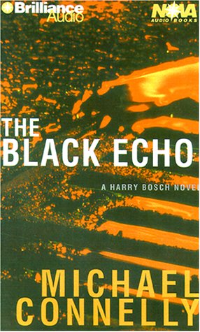 9781587880766: The Black Echo (Harry Bosch)