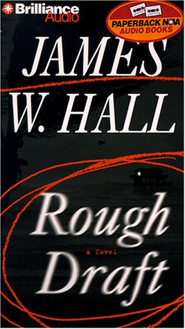 Rough Draft (9781587880889) by Hall, James W.