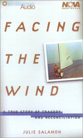 9781587881626: Facing the Wind: The True Story of Tragedy and Reconciliation