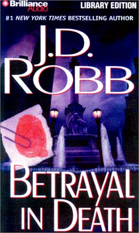 Betrayal in Death (9781587881961) by J.D. Robb