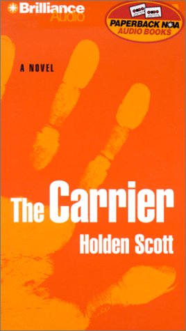9781587882869: The Carrier