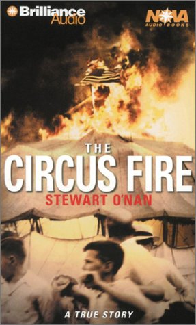 The Circus Fire (9781587882982) by O'Nan, Stewart