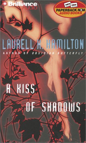 A Kiss of Shadows (Meredith Gentry, Book 1) (9781587883354) by Hamilton, Laurell K.