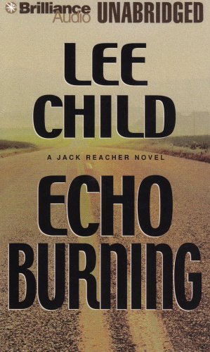 Echo Burning (Jack Reacher, No. 5) (9781587883705) by Child, Lee