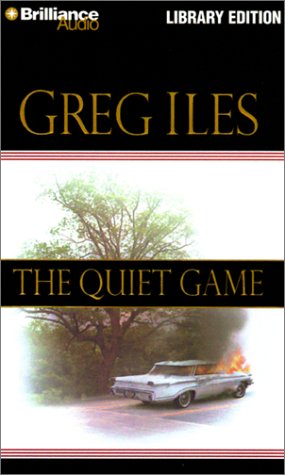 The Quiet Game (Penn Cage Novels) (9781587884085) by Iles, Greg