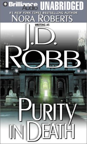 Purity In Death (In Death #15) (9781587886898) by Robb, J. D.