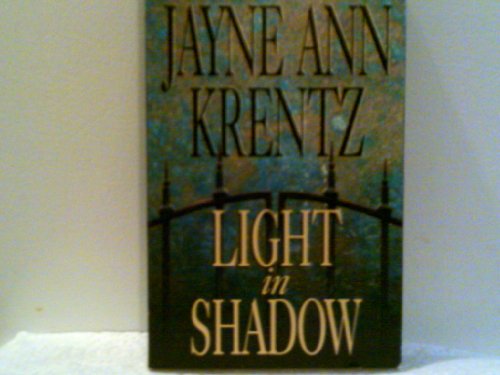 Light in Shadow - Krentz, Jayne Ann