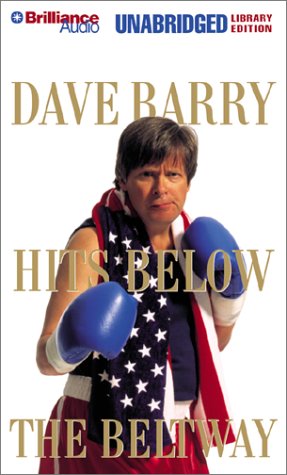 Dave Barry Hits Below the Beltway (9781587888472) by Barry, Dave