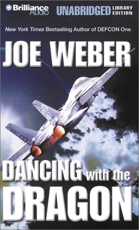 Dancing with the Dragon (9781587889554) by Weber, Joe