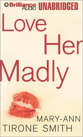 Imagen de archivo de Love Her Madly a la venta por The Yard Sale Store