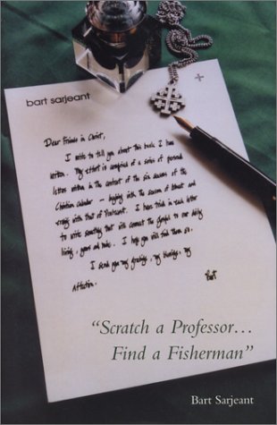 "Scratch a Professor.Find a Fisherman": Pastoral Letters in Season.