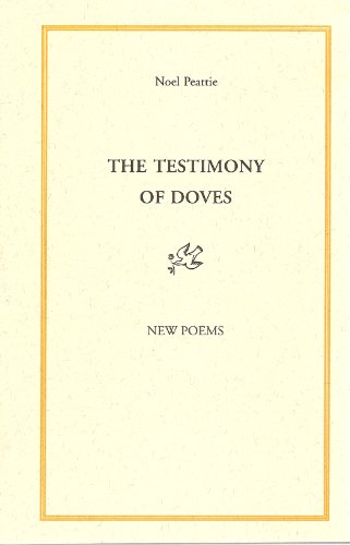 Beispielbild fr The Testimony of Doves zum Verkauf von Better World Books: West