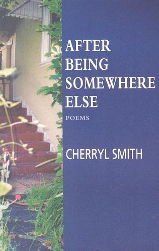 Beispielbild fr After Being Somewhere Else: Poems zum Verkauf von BooksRun