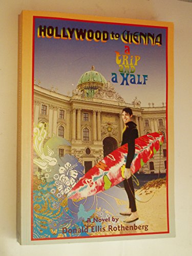 9781587901560: Hollywood to Vienna: A Trip and a Half