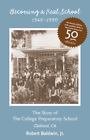 9781587902055: Becoming a Real School 1960-1990:The Story Of The College Preparatory School, Oakland, CA