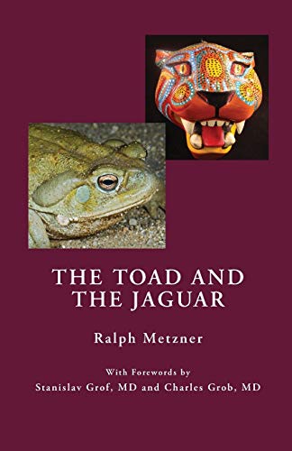 9781587902543: The Toad and the Jaguar a Field Report of Underground Research on a Visionary Medicine: Bufo Alvarius and 5-Methoxy-Dimethyltryptamine