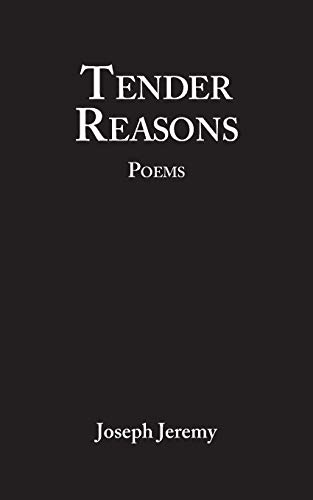 Imagen de archivo de Tender Reasons Poems a la venta por Lakeside Books