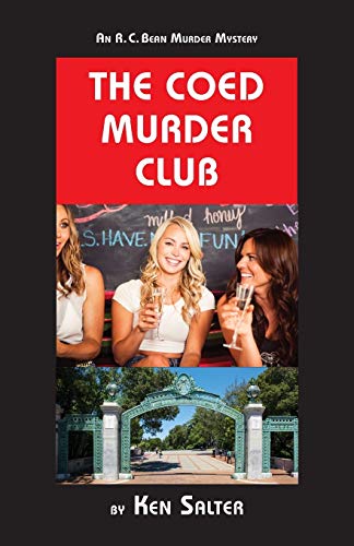 Beispielbild fr The Coed Murder Club: An R.C. Bean Murder Mystery zum Verkauf von Buchpark