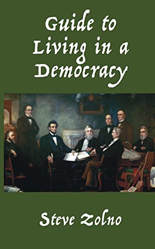 Beispielbild fr Guide to Living in a Democracy zum Verkauf von Open Books
