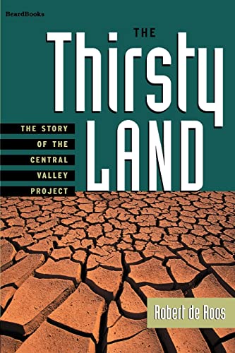 9781587980244: The Thirsty Land: The Story of the Central Valley Project
