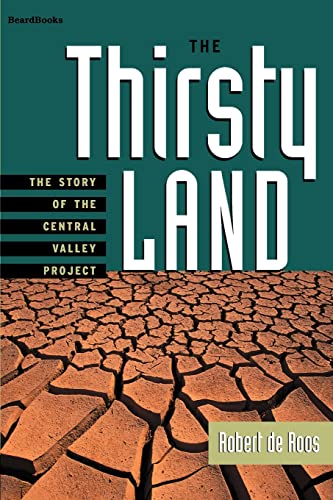 Stock image for The Thirsty Land: The Story of the Central Valley Project for sale by Chiron Media