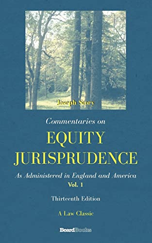 Stock image for Commentaries on Equity Jurisprudence: As Administered in England and America for sale by Chiron Media