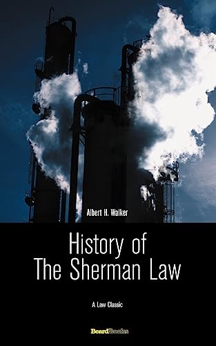 Stock image for History of the Sherman Law for sale by Chiron Media