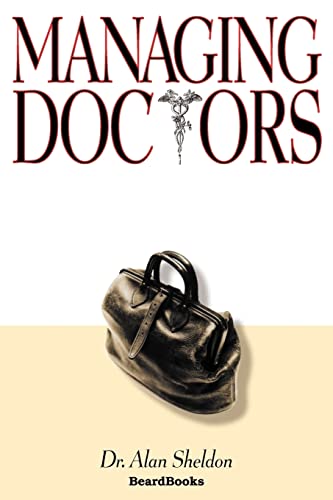 Imagen de archivo de Managing Doctors a la venta por The Book Cellar, LLC