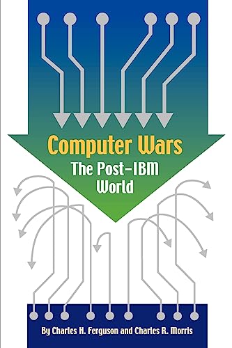 Beispielbild fr Computer Wars: The Post-IBM World zum Verkauf von HPB-Red