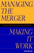 9781587981661: Managing the Merger: Making It Work