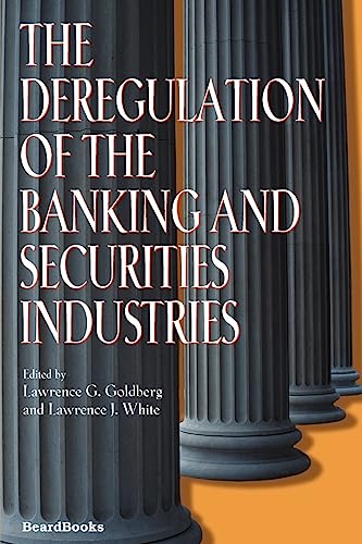Beispielbild fr The Deregulation of the Banking and Securities Industries zum Verkauf von Lucky's Textbooks