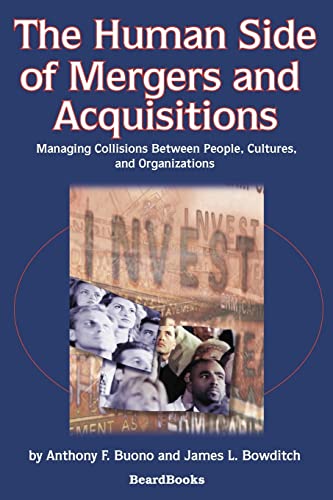 Stock image for The Human Side of Mergers and Acquisitions : Managing Collisions Between People, Cultures, and Organizations for sale by Better World Books